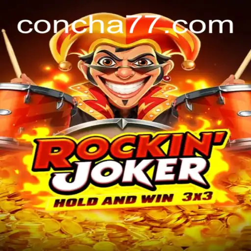 RockinJoker: Descubra o Fascinante Mundo do Jogo com Concha777